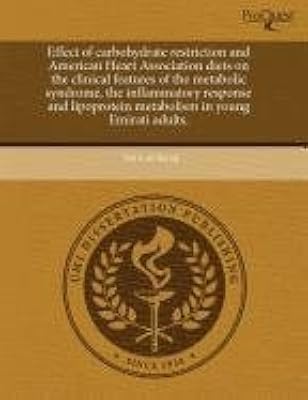 Effect of carbohydrate restriction and regimes of the American Heart Association on the clinical characteristics of metabolic syndrome, the inflammatory response and the metabolism of lipoproteins in young adults emiratis.. Shop the future with DIAYTAR NIGERIA - thousands of products, unbeatable prices, delivery within a week.