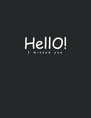 Good morning ! I missed you: notebook: black cover - Format (8.5 x 11 inches) 120 pages: Line paper.. Experience shopping satisfaction with DIAYTAR NIGERIA's vast selection and budget-friendly delivery options.