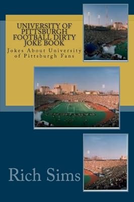 Book of dirty jokes on football from the University of Pittsburgh: jokes on fans of the University of Pittsburgh.. DIAYTAR NIGERIA revolutionizes access to quality products with affordable prices and dependable shipping.