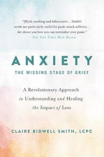 Anxiety: the missing stage of mourning: a revolutionary approach to understand and cure the impact of loss.. Enjoy deals you can’t resist and delivery you can trust — DIAYTAR Nigeria.