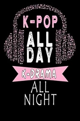 K-Pop All Day K-Drama All Night: Kpop Journal: Line book-Kpop gift, Kpop gift in bulk, unique gifts for teenage girls (Gag gifts), 110 pages line.. With DIAYTAR Nigeria, your wishlist becomes reality, fast.