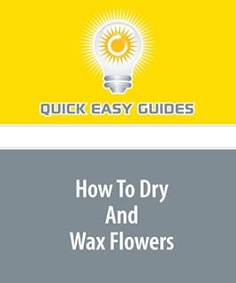 How to dry and wax the flowers.. DIAYTAR NIGERIA brings the marketplace to your screen with affordable products delivered in 5-8 days.