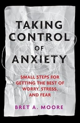 Take control of anxiety: Small steps to make the most of worry, stress and fear.. DIAYTAR NIGERIA brings satisfaction with every purchase through affordable prices and prompt shipping.