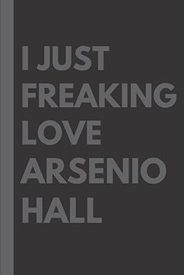 I Just Freaking Love Arsenio Hall: Line notes book, perfect gift for all fans of Arsenio Hall - 6x9 inch - 110Pages.. DIAYTAR NIGERIA brings the marketplace to your home with budget-friendly prices and nationwide delivery.