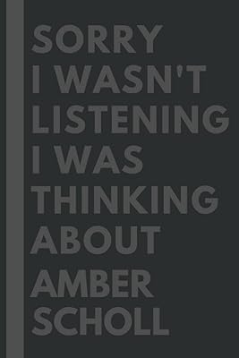 Sorry, I was not listening, I was thinking of Amber Scholl: Line composition book, Journal, Birthday Gift for Amber Scholl lovers - 6 x 9 inches - 110 pages.. Experience shopping satisfaction with DIAYTAR NIGERIA's vast selection and budget-friendly delivery options.