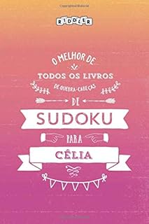 Sudoku's best Quebra-Cabeças book for Célia (Portuguese Edition).. DIAYTAR NIGERIA delivers more than products - we deliver affordable shopping satisfaction nationwide.