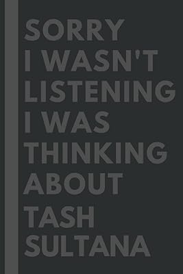 Sorry, I was not listening, I was thinking of Tash Sultana: Lined composition book, Journal, Birthday Gift for lovers of Tash Sultana - 6 x 9 inches - 110 pages.. DIAYTAR NIGERIA: Putting quality products within reach of every Nigerian through our affordable marketplace.
