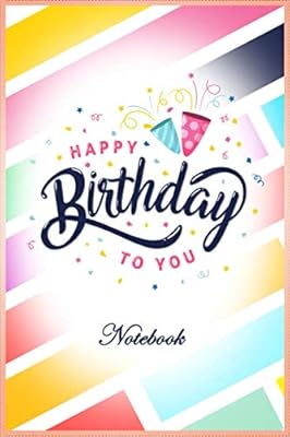 Happy Birthday Journal: celebrate the birthday of your beloved with this notebook.. Shop from our extensive catalog at DIAYTAR NIGERIA and enjoy doorstep delivery in just 5-8 days.