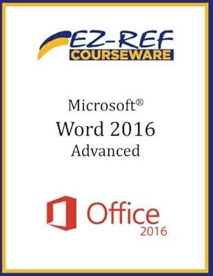 Microsoft Word 2016: Advanced: instructor guide (black and white).. DIAYTAR NIGERIA brings the nation's largest product catalog to your doorstep at prices you'll appreciate.