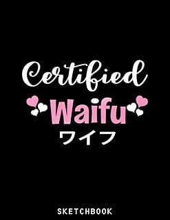 Anime manga otaku certified Waifu Japanese Japan sketch book: Anime sketch book | Large cartoon anima 8.5 x 11 | Manga sketch book with white pages ... I love the Japanese manga art, anime and kawaii.. DIAYTAR NIGERIA: Revolutionizing accessibility to quality products at budget-friendly prices across Nigeria.