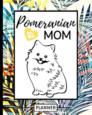 Mother of Pomerania: floral leaves 2020 monthly, weekly and daily organizer to take notes, agenda | For lovers of Pomerania owners.. Experience the power of choice with DIAYTAR NIGERIA's extensive catalog delivered within the week.