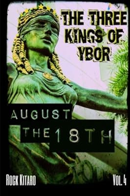 The three kings of Ybor - Vol. 4: August 18.. DIAYTAR NIGERIA: Making online shopping accessible with affordable prices and nationwide delivery service.