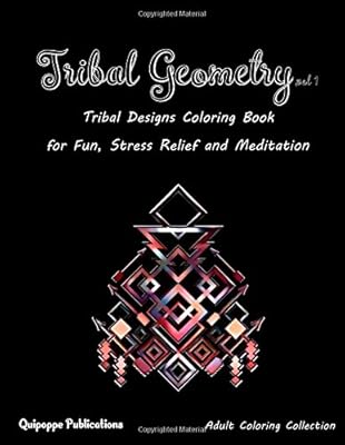 Tribal geometry Vol 1: Tribal drawing coloring book for pleasure, stress relief and meditation.. Your digital shopping companion, DIAYTAR NIGERIA offers unmatched value with nationwide shipping.
