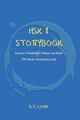 HSK 1 stories book: Simplified Chinese stories and Pinyin, vocabulary level of 150 words.. DIAYTAR NIGERIA: Your affordable marketplace with reliable 5-8 day shipping across Nigeria.