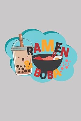 Ramen & Boba: Note book Ramen Ramen Boba, Fantasy Gift For Girls, Virgin Lined Journal to write Notes, List of things to do, Creative Food and Drinking Design.. DIAYTAR NIGERIA: Making online retail accessible to all with affordable nationwide shipping.