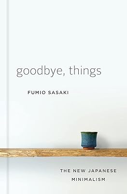 Goodbye things: new Japanese minimalism.. Your one-click solution to affordable shopping, DIAYTAR NIGERIA delivers quality products nationwide.