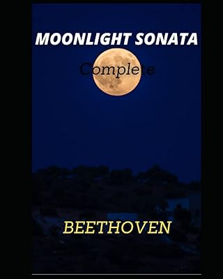 Sonata in the moonlight of Beethovenartition Complete: Sonata for piano n ° 14 Sonata in the moonlight ludwig van beethoven.. DIAYTAR NIGERIA: Making online shopping accessible with affordable prices and nationwide delivery service.