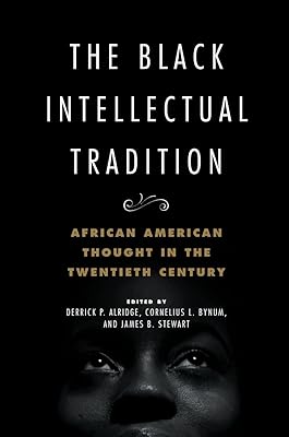 Black intellectual tradition: African-American thought in the 20th century.. With DIAYTAR Nigeria, your wishlist becomes reality, fast.