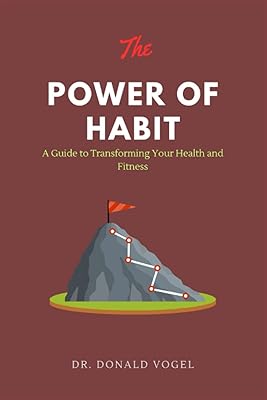The power of habits: a guide to transform your health and your physical form.. No more overpriced stores — DIAYTAR Nigeria brings the best to your door.