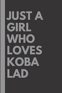 Just a girl who loves Koba Lad: Lined notes book, birthday present for lovers of Koba Lad - 6 x 9 inches - 110 pages.. DIAYTAR NIGERIA connects desires with reality through affordable prices and reliable delivery service.