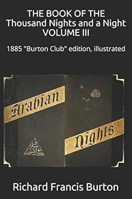 The Book of the Thousand Nights and one Night Volume III: 1885 edition \ "Burton Club \", illustrated.. Experience the ease of modern shopping with DIAYTAR NIGERIA's diverse marketplace delivered promptly.