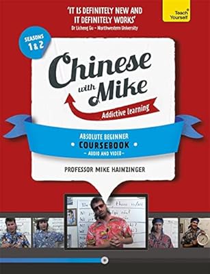 Learn Chinese with Mike Absolute Beginner Coursebook Seasons 1 and 2: Book, video and audio support.. Your digital shopping ally, DIAYTAR NIGERIA offers extensive selection with budget-friendly delivery.