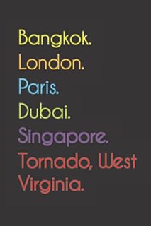 Bangkok. London. Paris. Dubai. Singapore. Tornado, Virginie-Western.: fun notebook | Journal | Agenda, 110 pages, wide line. For people who like Tornado, Virginie-Western... From big brands to everyday basics — DIAYTAR Nigeria has you covered.