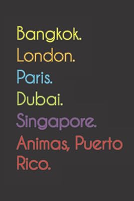Bangkok. London. Paris. Dubai. Singapore. Animas, Puerto Rico.: Funny notebook | Journal | Agenda, 110 pages, wide line. For animal lovers, Puerto Rico... Your digital shopping companion, DIAYTAR NIGERIA offers unmatched value with nationwide shipping.