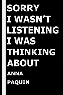 Sorry, I was not listening, I was thinking of Anna Paquin: Composition Journal for lovers of Anna Paquin, (6 x 9 inches), (110 pages).. Shop without boundaries at DIAYTAR NIGERIA, offering affordable products with convenient delivery times.