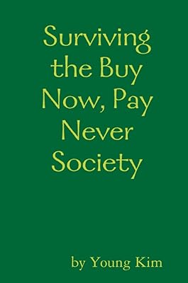 Survive the company Buy now, never pay: the only investment guide you will need to defeat the debt monster that enslaves us.. DIAYTAR NIGERIA revolutionizes online shopping with competitive prices and reliable 5-8 day delivery.