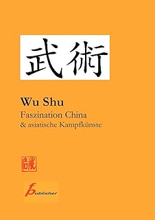 Wu Shu Fascination China & Asian martial arts: Compendium of Asian martial arts and sports.. Skip the lines and shop online — DIAYTAR Nigeria delivers to your door in days.