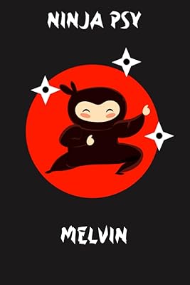 Ninja Spy Melvin Ninja notebook: Ninja notebook, birthday gift for boys and men with a personalized name with a superb ninja spy cover, 6 x 9 inch, 110 pages line... Shop for everything you need at DIAYTAR NIGERIA, with budget-friendly prices and quick delivery.
