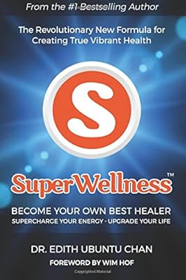 Superwellness: become your own best healer; The new revolutionary formula to create real dynamic health.. Experience the convenience of online shopping with DIAYTAR NIGERIA's reliable 5-8 day delivery service.