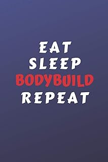 Eat Sleep Bodybuild Repeat: Perfect gift for someone who pushes a hobby too far - Virgin line of lined notes - 120 pages 6 x 9 - humor and jokes format.. Experience retail satisfaction with DIAYTAR NIGERIA's comprehensive platform and prompt shipping service.