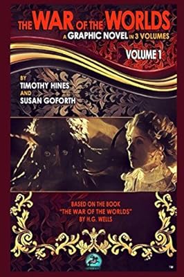 The War of the Worlds - Graphic Roman - Volume 1: based on the classic novel of 1898 from H.G. Wells and the feature film The War of the Worlds, the True History.. Experience shopping satisfaction with DIAYTAR NIGERIA's vast selection and nationwide delivery service.