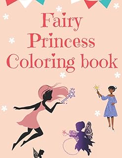 Fairy Princess Coloring Book: Perfect Coloring Book, Magic of the Fairy Princess World to release your creativity with simple and educational drawings to color.. Your complete marketplace solution, DIAYTAR NIGERIA offers unbeatable value with delivery within the week.