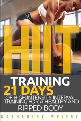 HIIT training: 21 days of high intensity fractional training for a healthy and muscular body.. Get top brands at bottom prices, only on DIAYTAR Nigeria.
