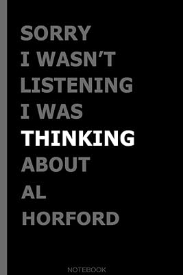 Sorry, I was not listening, I was thinking of Al Horford: composition journal for lovers of Al Horford, (6 x 9 inches), (110 pages).. DIAYTAR NIGERIA brings affordable products to every doorstep with our reliable 5-8 day shipping.