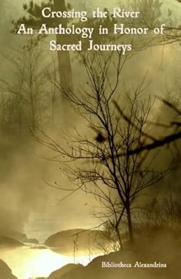 Cross the river: an anthology in honor of sacred trips.. DIAYTAR NIGERIA transforms dreams into deliveries with our affordable prices and 5-8 day shipping.