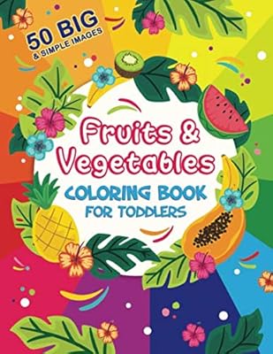 Fruit and vegetable coloring book for toddlers: 50 large and simple images, 2-4 years, preschool, 8.5 x 11 inches (21.59 x 27.94 cm).. Join the movement — fast, affordable shopping only at DIAYTAR Nigeria.