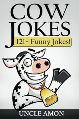 Cow jokes: 121+ fun jokes Volume 5 (funny jokes for children).. Great finds. Great prices. Fast shipping. That’s DIAYTAR Nigeria.