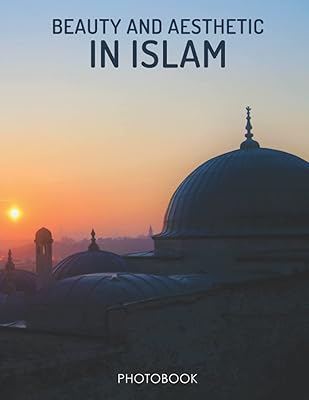 Photo book on beauty and aesthetics in Islam: more than 30 high resolution photos of aesthetic Islam.. Experience the convenience of boundless shopping with DIAYTAR NIGERIA's vast selection and quick delivery.