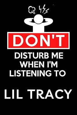 Do not bother me when I listen to Lil Tracy: Lined composition book, Birthday Gift for lovers of Lil Tracy: (6 x 9 inch).. Experience the ease of modern shopping with DIAYTAR NIGERIA's comprehensive platform and quick delivery.