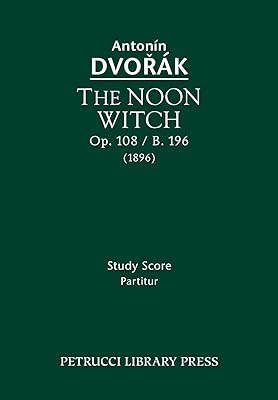 The witch of Noon op.108 b.196: study partition.. Shop from anywhere in Nigeria and receive your DIAYTAR purchases at affordable prices within a week.