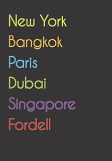 New York. Bangkok. Paris. Dubai. Singapore. Fordell.: Funny notebook | newspaper.. DIAYTAR NIGERIA: Your affordable gateway to thousands of products delivered within a week.