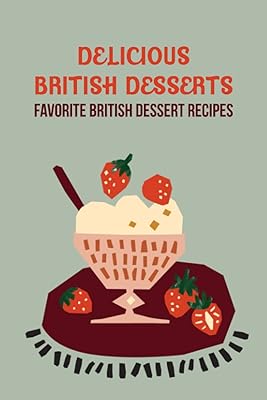 Delicious British desserts: traditional favorite recipes.. DIAYTAR NIGERIA brings affordable products to every doorstep with our reliable 5-8 day shipping.