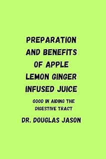 Preparation and advantages of the infused apple-citron-Gingember juice: good to help the digestive tract.. DIAYTAR NIGERIA delivers what you want at prices you'll love, all within 5-8 days nationwide.