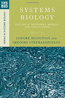 Systems biology: volume II: networks, models and applications.. DIAYTAR Nigeria: Your one-stop online shop with unbeatable prices and nationwide delivery in under 8 days.