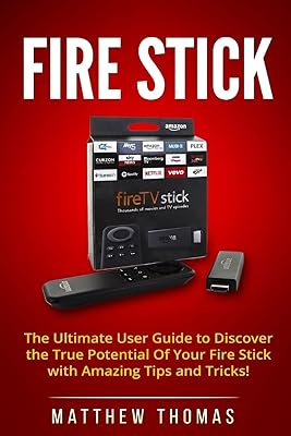 Amazon Fire Stick: The ultimate user guide to discover the true potential of your fire.. DIAYTAR NIGERIA brings the marketplace home to you with affordable prices and delivery in 5-8 days.
