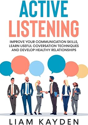 Active listening: Improve your communication skills, learn useful conversation techniques and develop healthy relationships.. DIAYTAR NIGERIA transforms dreams into deliveries with our affordable prices and 5-8 day shipping.